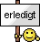 :erledigt: